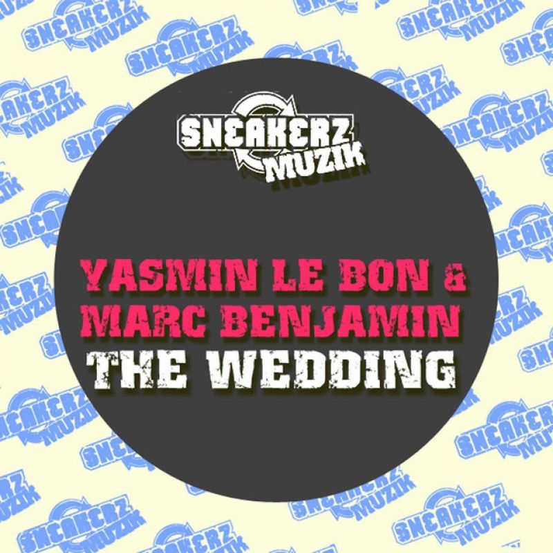 Yasmin Le Bon Marc Benjamin The Wedding Sneakerz Spinnin Records