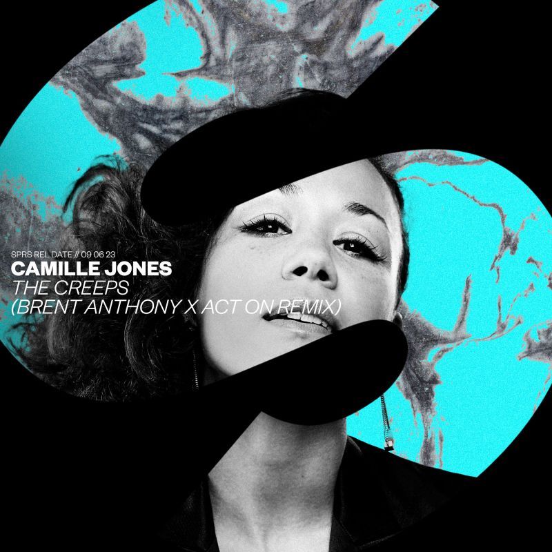 Camille Jones - The Creeps (Brent Anthony x ACT ON Remix) | SPRS ...