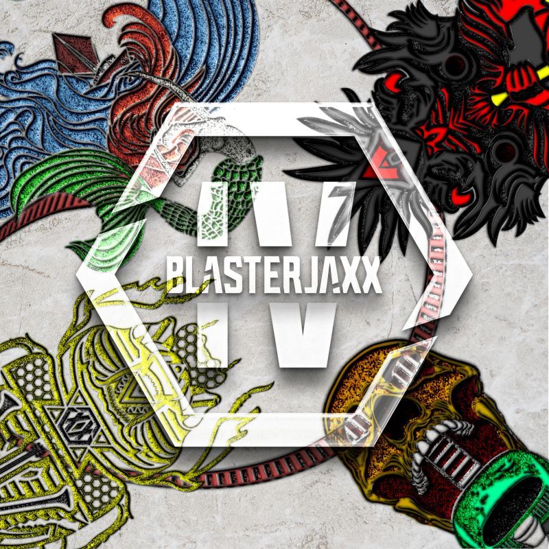 Blasterjaxx - IV | Maxximize Records | Spinnin' Records