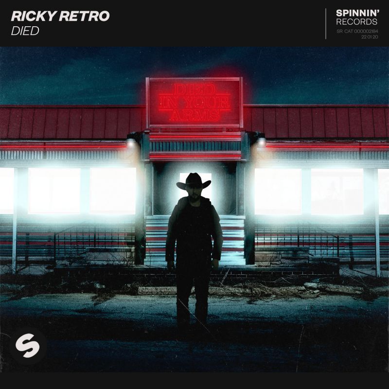 ricky retro - died | Spinnin' Records | Spinnin' Records