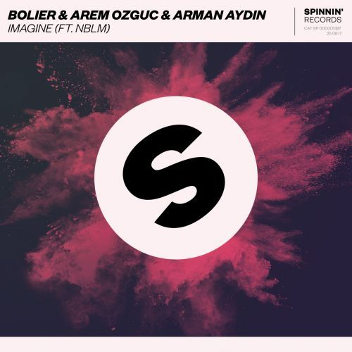 Imagine (FT. NBLM) | Bolier & Arem Ozguc & Arman Aydin | Spinnin' Records