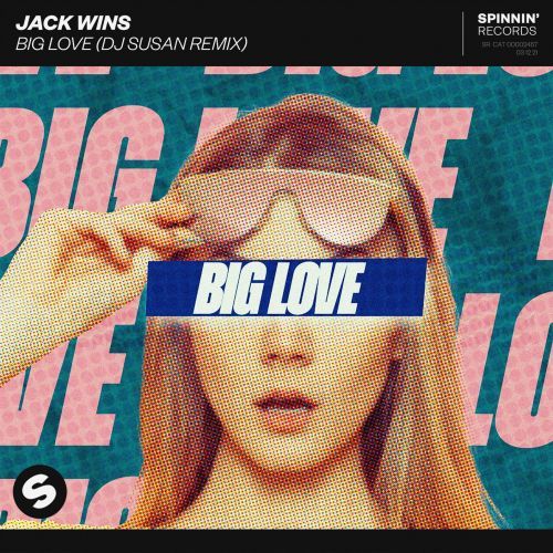 Big Love (DJ Susan Remix)