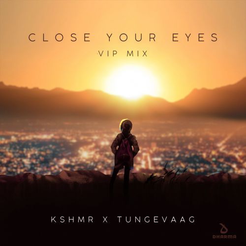Close Your Eyes (VIP Mix)