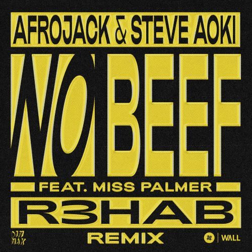 No Beef (feat. Miss Palmer) [R3HAB Remix]