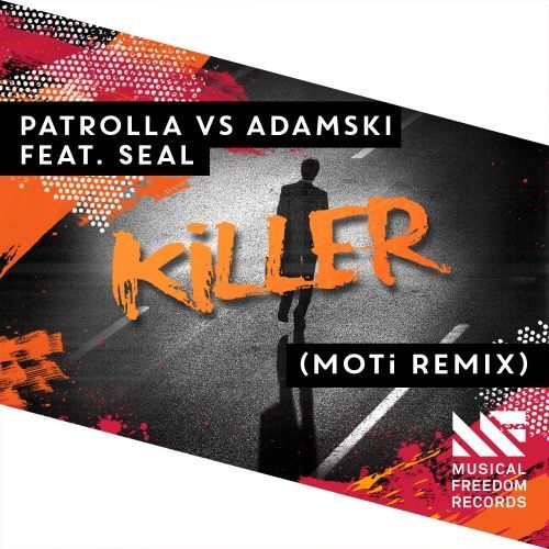 Killer (feat. Seal) (MOTi Remix)