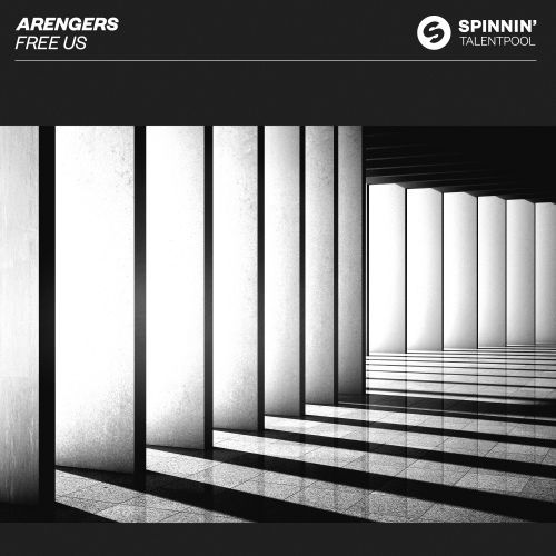 Arengers - Free Us, Spinnin' Talent Pool