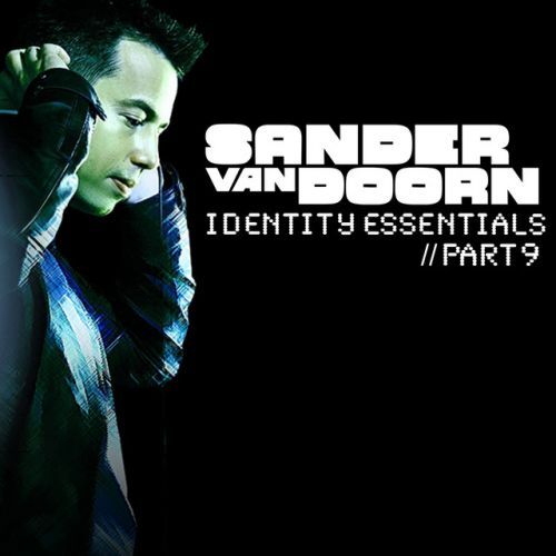 Sander van Doorn Identity Essentials (Part 9)