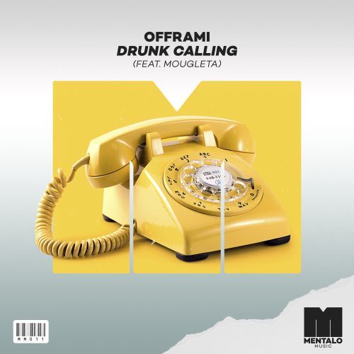 Drunk Calling (feat. Mougleta)