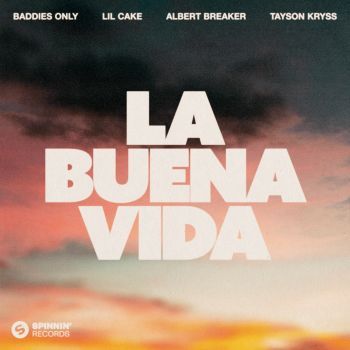 La Buena Vida (feat. Tayson Kryss)