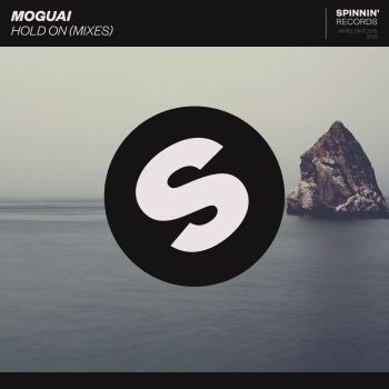 MOGUAI - Hold On (Mixes) | Spinnin' Records | Spinnin' Records