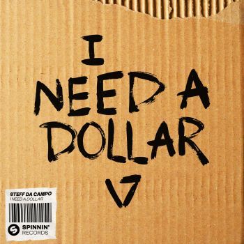 I Need A Dollar