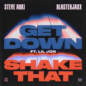 Get Down / Shake That