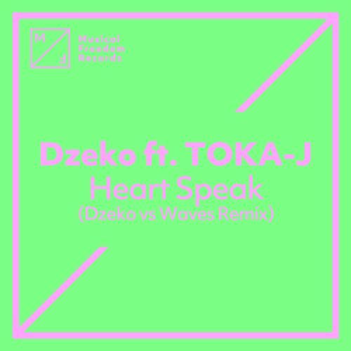 Heart Speak (Dzeko vs Waves Remix)