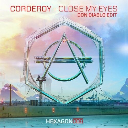 Close My Eyes (Don Diablo Edit)