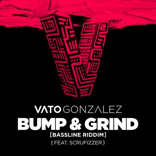 Bump & Grind (Bassline Riddim) (ft. Scrufizzer)