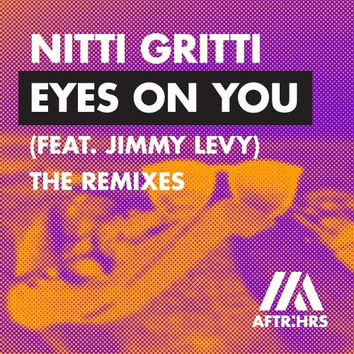 Eyes On You (feat. Jimmy Levy) [Remixes]