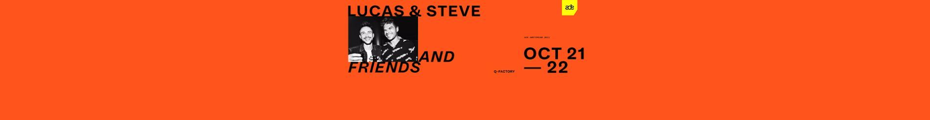 WIN 2 TICKETS TO LUCAS & STEVE'S SHOW AT ADE!