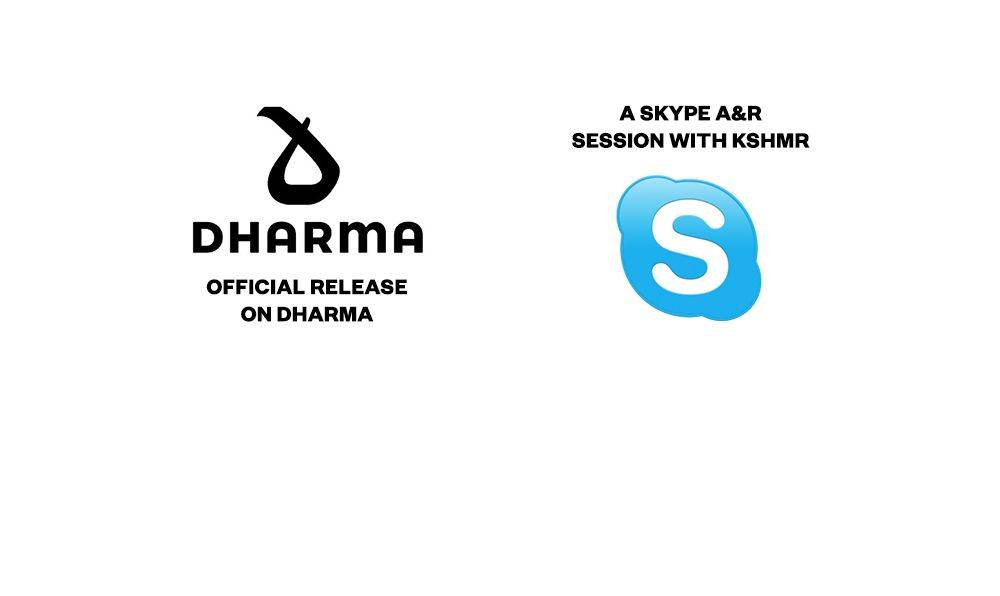 Official Release on Dharma Music & Private Skype A&R Session with KSHMR