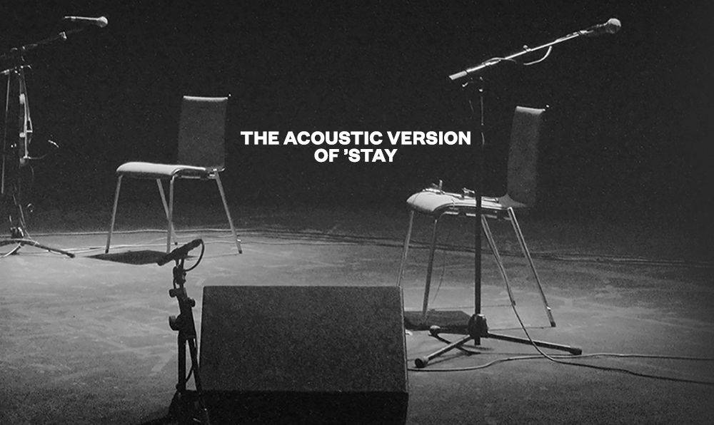 Download the Acoustic Version of 'Stay' now!