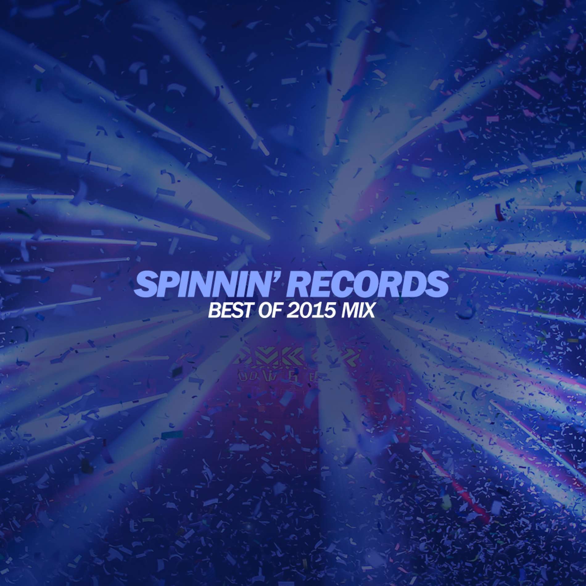 Spinnin's Year Mix brings you the best of 2015