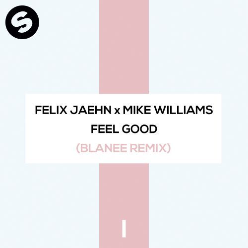 Feel Good (Blanee Remix)