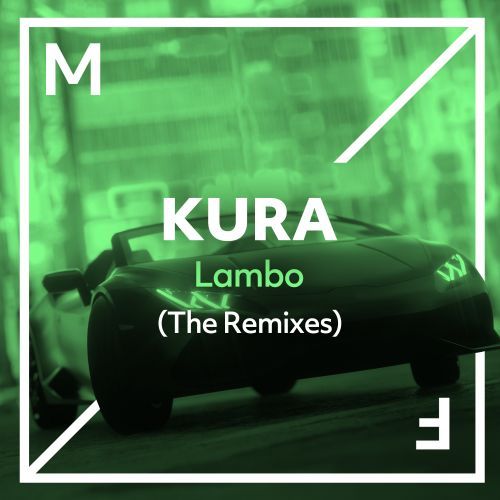 Lambo (The Remixes)
