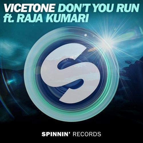 Don't You Run ft. Raja Kumari