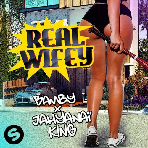 Real Wifey (feat. Jahyanai King)