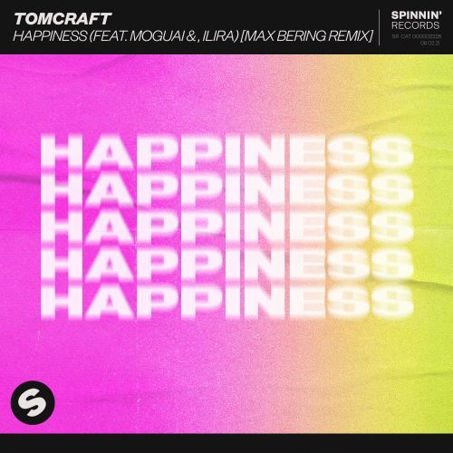 Happiness (feat. MOGUAI & ILIRA) [Max Bering Remix]