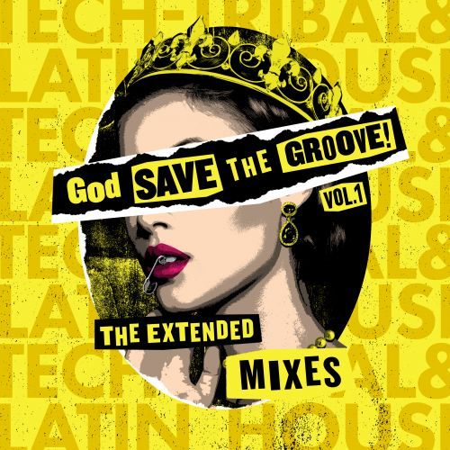 God Save The Groove Vol. 1 (The Extended Mixes)