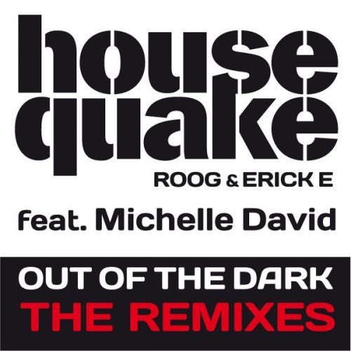 Out Of The Dark (feat. Michelle David)