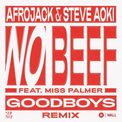 No Beef (feat. Miss Palmer) [Goodboys Remix]