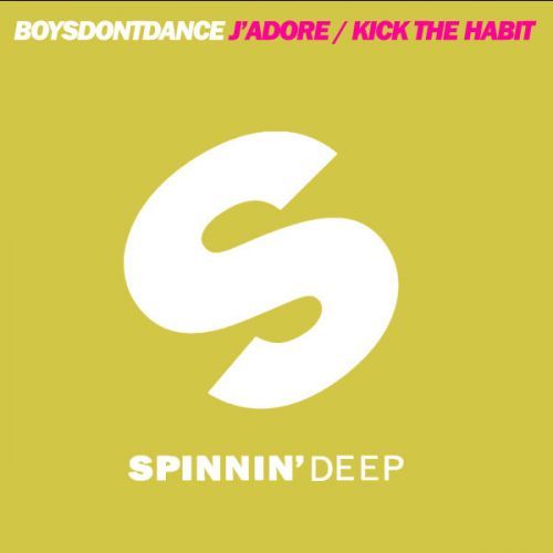 J'adore / Kick The Habit