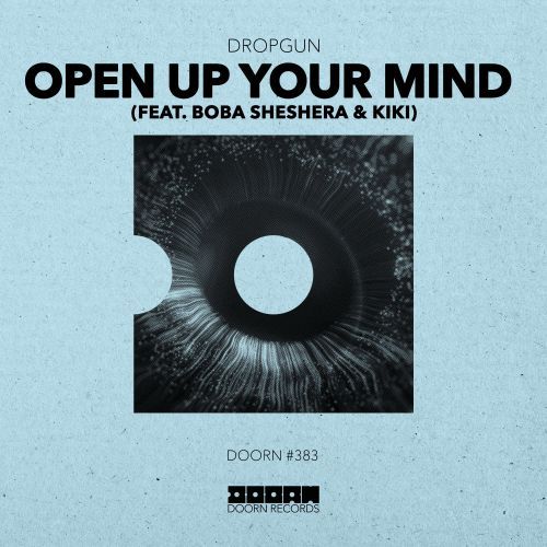 Open Up Your Mind (feat. Boba Sheshera & Kiki)