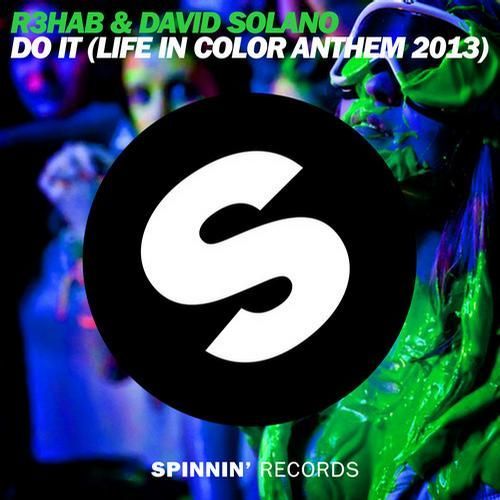 Do It (Life in Color Anthem 2013)