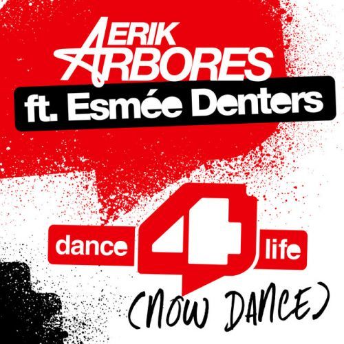Dance4life (Now Dance) [feat. Esmée Denters]