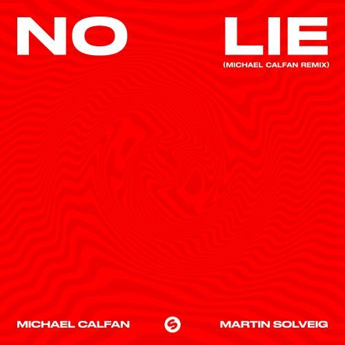 No Lie (Michael Calfan Remix)