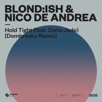 Hold Tight (feat. Darla Jade) [Dombresky Remix]