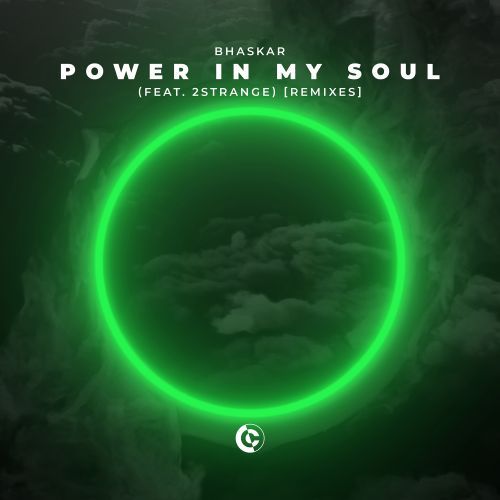 Power In My Soul (feat. 2STRANGE) [Remixes] EP