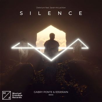 Silence (feat. Sarah McLachlan) [Gabry Ponte & R3SPAWN Remix]