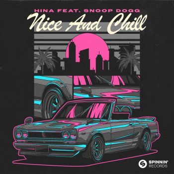 Nice And Chill (feat. Snoop Dogg)