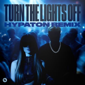 Turn The Lights Off (Hypaton Remix)