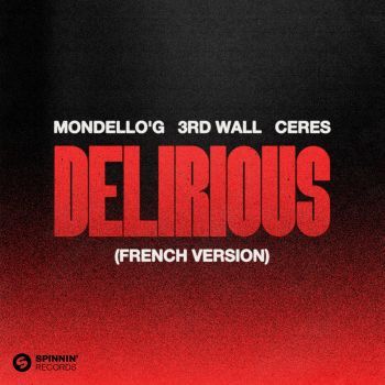 Delirious (French Version)