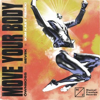Move Your Body (Kim Kaey Remix)