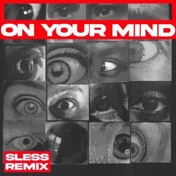 On Your Mind (SLESS Remix)