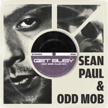 Get Busy (Odd Mob Club Mix)