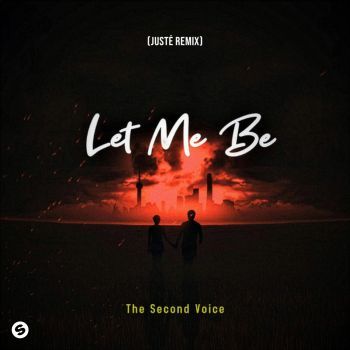 LET ME BE (Justė Remix)