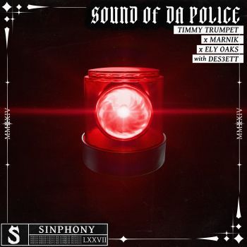 Sound of da Police (with DES3ETT)