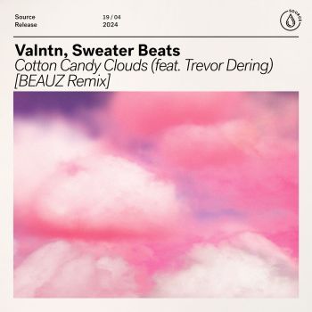 Cotton Candy Clouds (feat. Trevor Dering) [BEAUZ Remix]