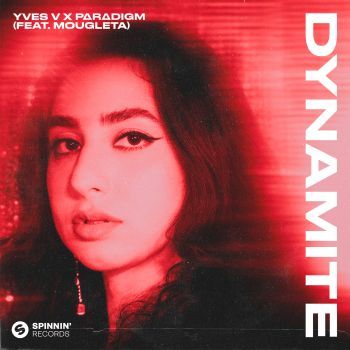 Dynamite (feat. Mougleta)